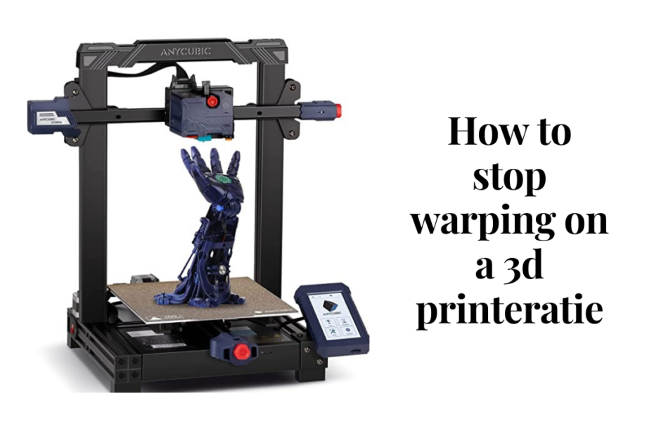 how to stop warping on a 3d printer