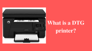 what is a dtg printer