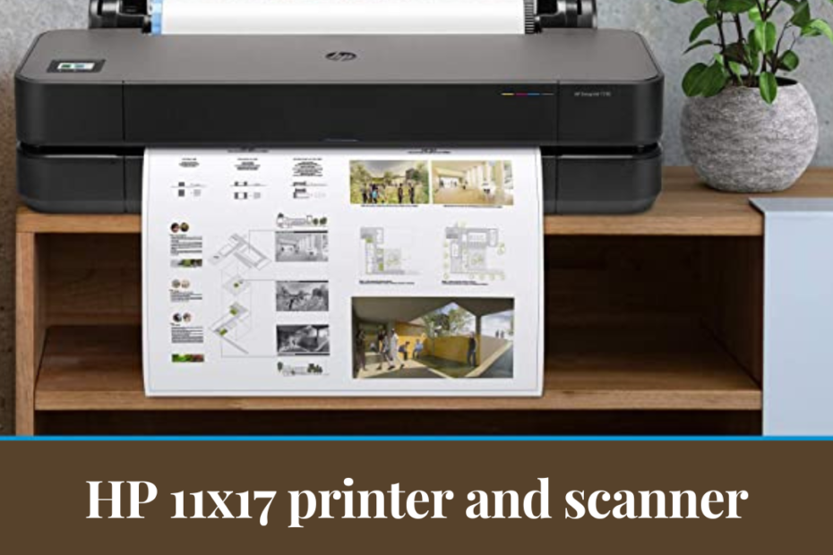 HP 11x17 printer and scanner