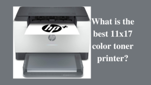 what is the best 11x17 color toner printer
