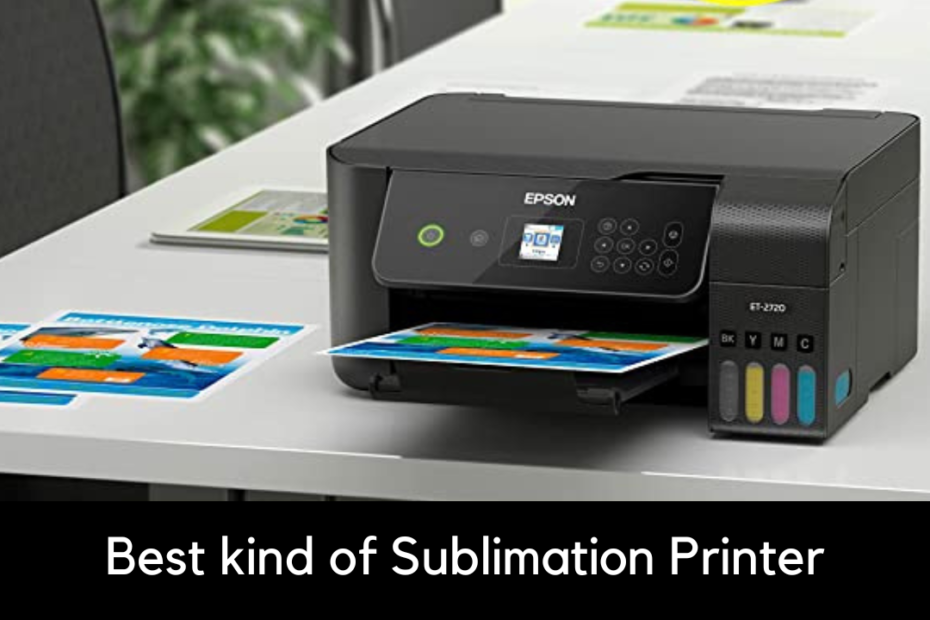 best kind of sublimation printer