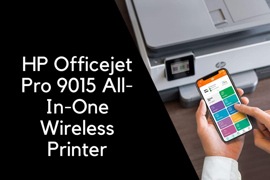 HP Officejet Pro 9015 All-In-One Wireless Printer