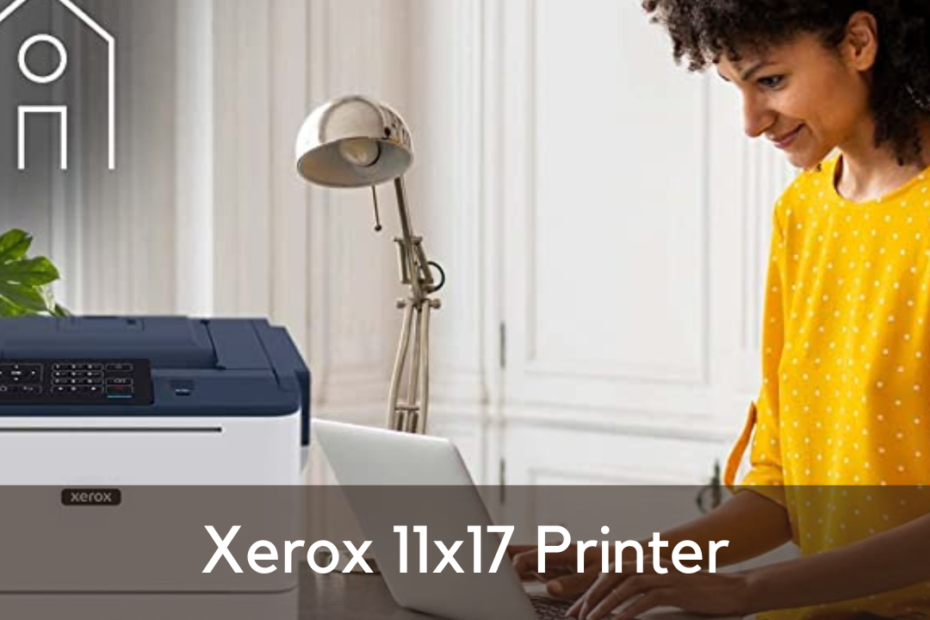 xerox 11x17 printer