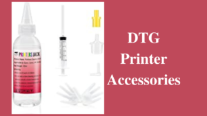 dtg printer accessories