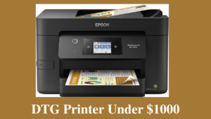 dtg printer under $1000