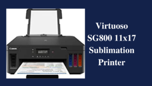 Virtuoso SG800 11x17 Sublimation Printer