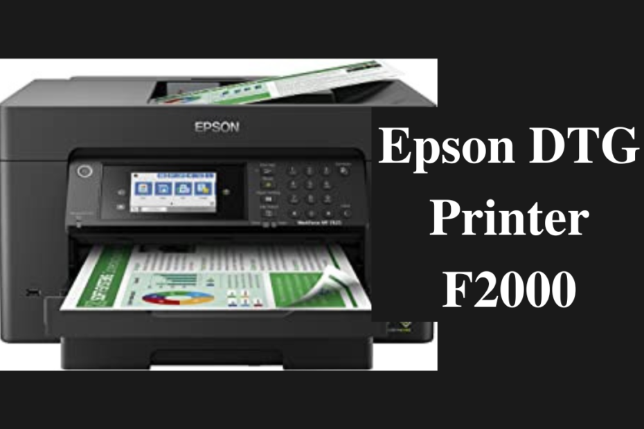 epson dtg printer f2000